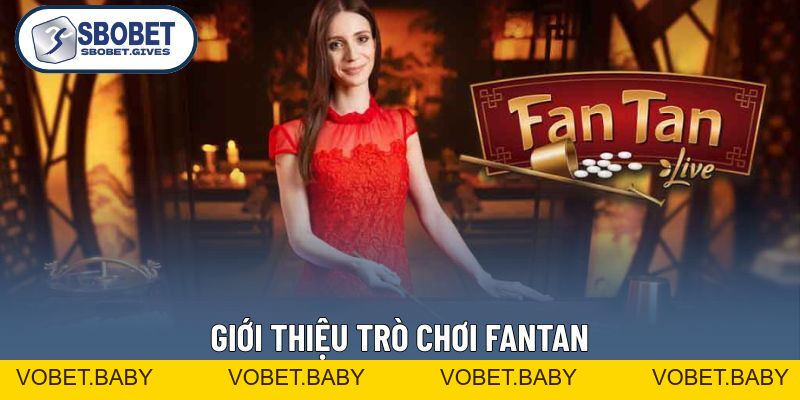 Fantan - Giải Mã Luật Chơi Và Mẹo Thắng Tiền Thật Nhanh - VOBET