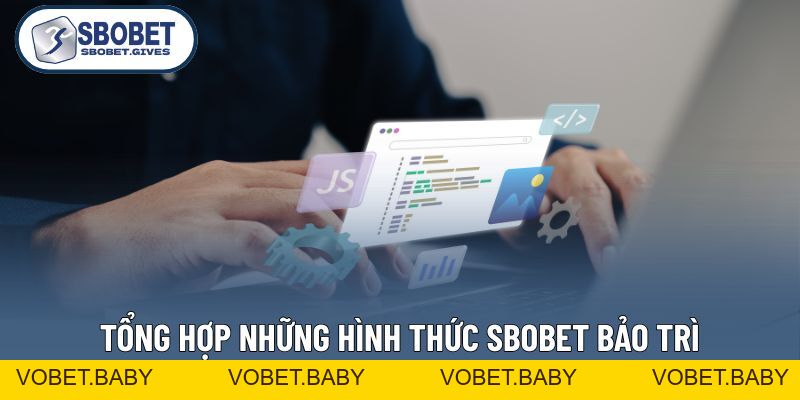SBOBET Bảo Trì - Nguyên Nhân Và Giải Đáp FAQ Thường Gặp - VOBET