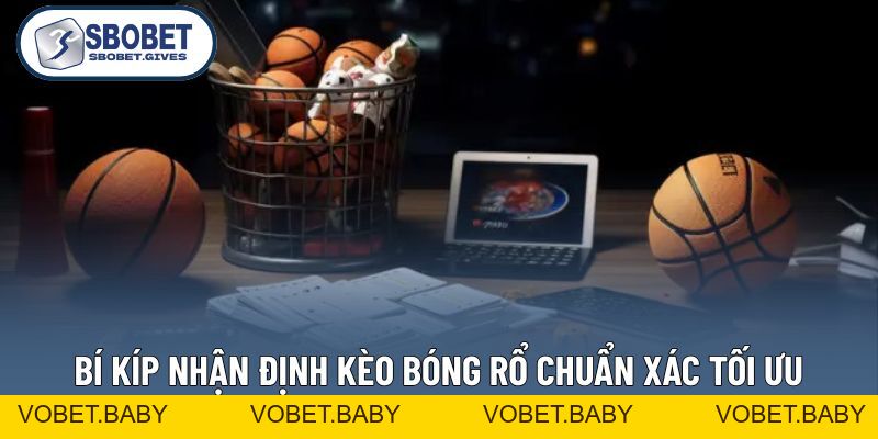 Cá Cược Bóng Rổ Là Gì? Thuật Ngữ Và Bí Kíp Chơi Hiệu Quả - VOBET