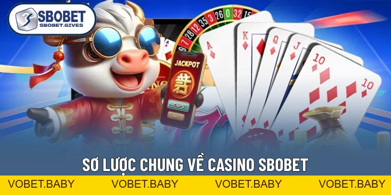 Casino SBOBET - Sòng Bạc Thượng Lưu, Livestream Sắc Nét - VOBET