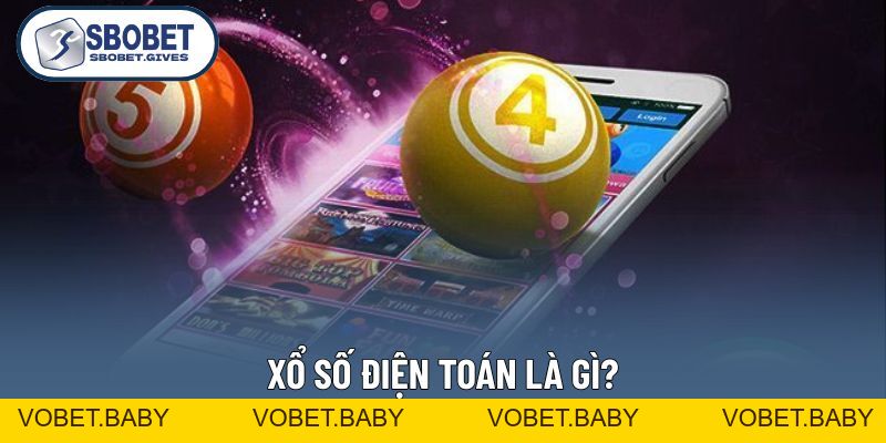 Xổ Số Điện Toán - Cách Chơi Thông Minh Để Thắng Giải Lớn - VOBET